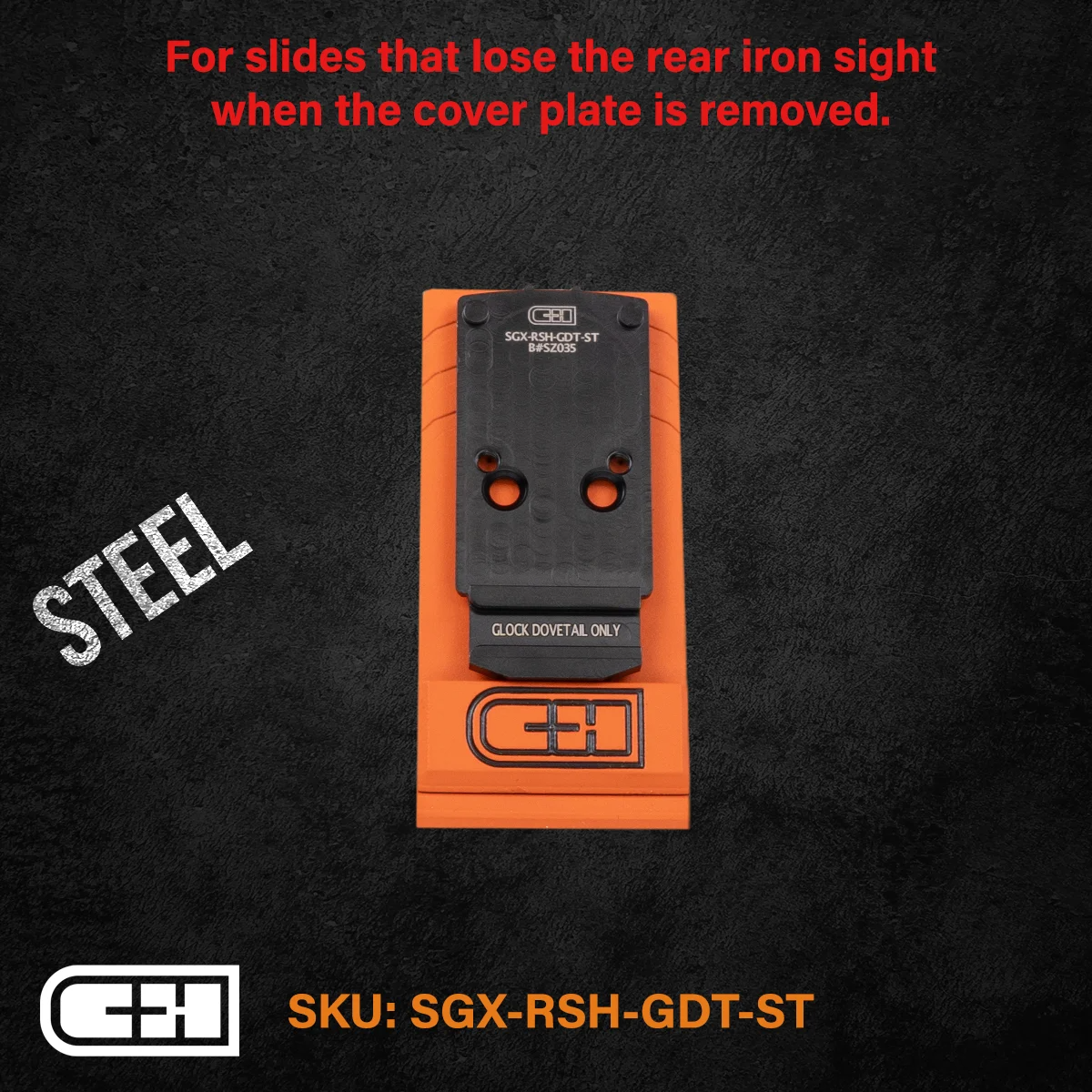 C&H steel slide cover plate for Glock, designed to maintain rear iron sight stability when removed. SKU: SGX-RSH-GDT-ST.